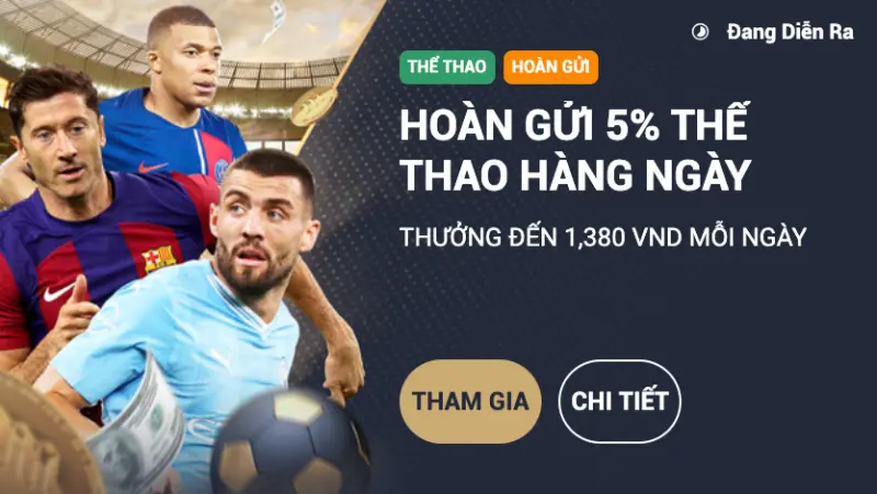 Chương trình hoàn 5% cho thành viên sảnh Thể thao